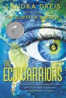 The Ecowarriors: Book One: The Bluffs of Baraboo