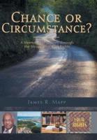 Chance or Circumstance?: A Memoir and Journey through the Struggle for Civil Rights