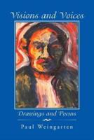 Visions and Voices: Drawings and Poems