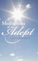 Meditations of an Adept