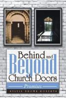 Behind and Beyond Church Doors: Promises