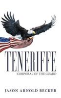 Teneriffe: Corporal of the Guard