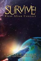 Survive!: First Alien Contact
