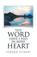 Thy Word Have I Hid in Mine Heart