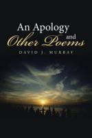 An Apology and Other Poems