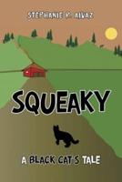 Squeaky: A Black Cat's Tale