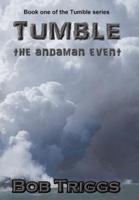 Tumble: The Andaman Event
