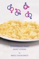 Scrambled Eggs Short Stories