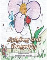 Ladybug and Dragonfly