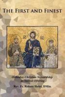 The First and Finest: Orthodox Christian Stewardship as Sacred Offering