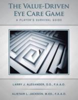 The Value-Driven Eye Care Game: A Player's Survival Guide