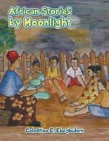 African Stories by Moonlight