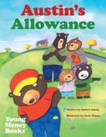 Austin's Allowance: Young Money Books TM