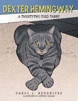 Dexter Hemingway: A Twenty-Two Toed Tabby