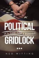 Political Gridlock: It's Time for a Reboot!