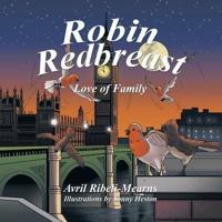 Robin Redbreast: Love of Family