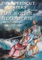The Speedicut Papers: Book 2 (1848-1857): Love & Other Blood Sports