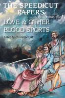 The Speedicut Papers: Book 2 (1848-1857): Love & Other Blood Sports