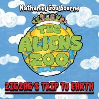 The Aliens Zoo: Zigzag's Trip to Earth