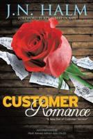 Customer Romance: A New Feel of Customer Service