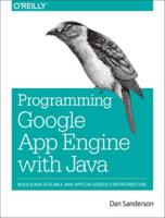 Programming Google App Engine With Java