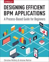 Designing Efficient BPM Applications