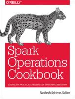 Spark Operations Cookbook