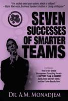 Seven Successes of Smarter Teams, Part 7