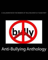 Anti-Bullying Anthology