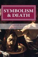 SYMBOLISM and DEATH