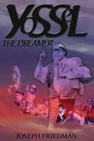 Yossel the Dreamer