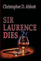 Sir Laurence Dies