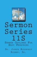 Sermon Series 11S