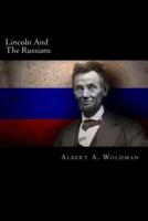 Lincoln And The Russians