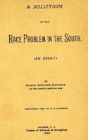 A Solution Of The Race Problem In The South