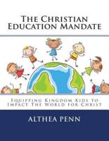 The Christian Education Mandate