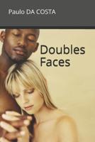 Doubles Faces