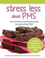 Stress Less About PMS