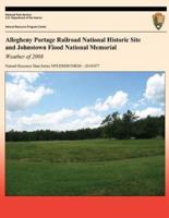 Allegheny Portage Railroad National Historic Site and Johnstown Flood National Memorial