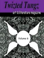Twizted Tungz Art & Literature Magazine