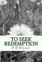 To Seek Redemption