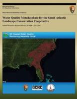 Water Quality Metadatabase for the South Atlantic Landscape Conservation Cooperative