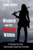 Women and the Warrior Within