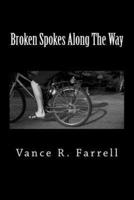 Broken Spokes Along The Way