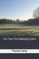 Far From The Madding Crowd