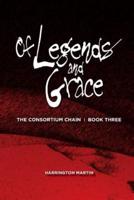 Of Legends and Grace