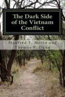The Dark Side of the Vietnam Conflict