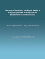 Inventory of Amphibian and Reptile Species at Gettysburg National Military Park and Eisenhower National Historic Site