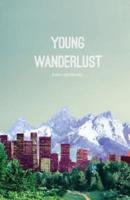 Young Wanderlust
