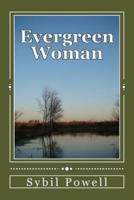 Evergreen Woman
